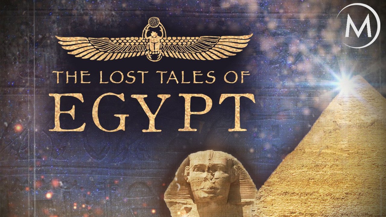 The Lost Tales of Egypt