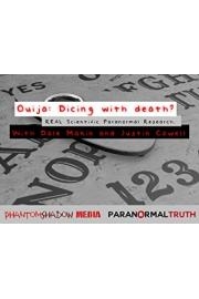 Ouija: Dicing with death?