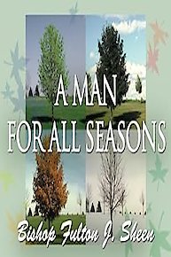 A Man for All Seasons with Fulton J. Sheen