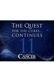 The Truth About Cancer: A Quest for the Cures - The True History of Chemo & The Pharmaceutical Monopoly