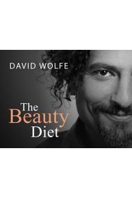 The Beauty Diet with David Wolfe