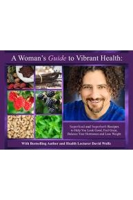 A Woman's Guide To Vibrant Health