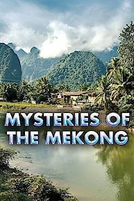 Mysteries of the Mekong