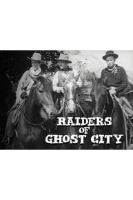 Raiders Of Ghost City