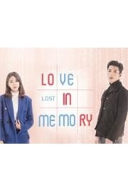 Love, Lost in Memory