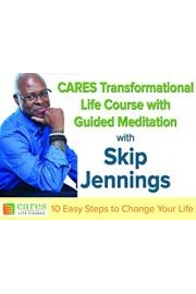 CARES Transformational Life Course with Skip Jennings