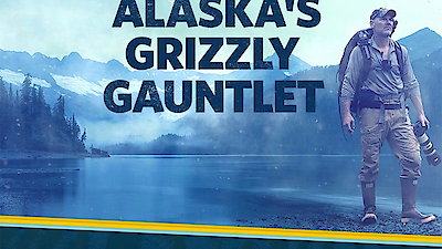 Alaska's Grizzly Gauntlet Season 1 Episode 1
