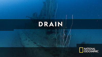 Drain the Oceans Season 3 Episode 7