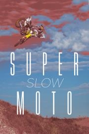Super Slo-Moto