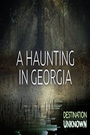 A Haunting in Georgia