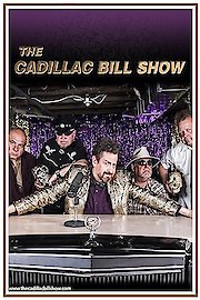 The Cadillac Bill Show ( 1st Season )
