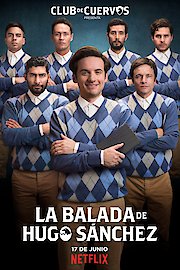 Club de Cuervos Presents: The Ballad of Hugo S