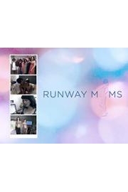 Runway Moms