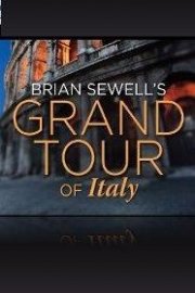 Brian Sewell's Grand Tour of Italy