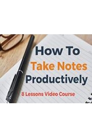 How To Take Notes Productively