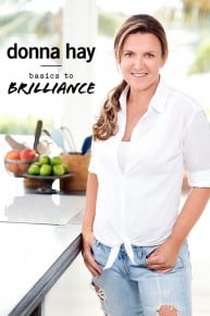 Donna Hay - Basics to Brilliance