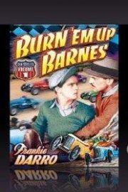 Burn 'Em up Barnes