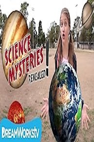 Science Mysteries Revealed