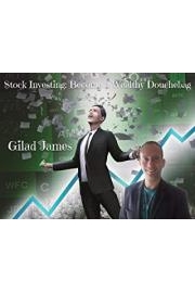 Stock Investing: Become a Wealthy Douchebag