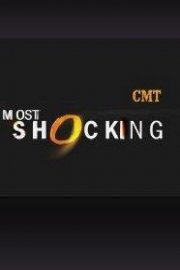 CMT Most Shocking 