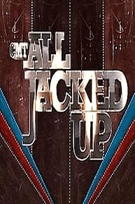 CMT's All Jacked Up