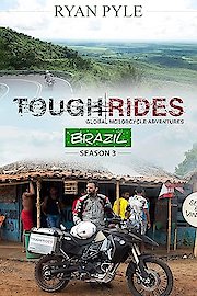 Tough Rides: Brazil