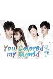 You Colored My World