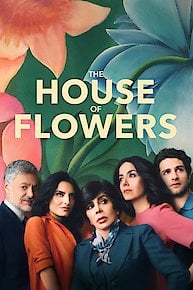 The House of Flowers