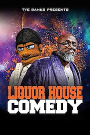 Liquor House Comedy