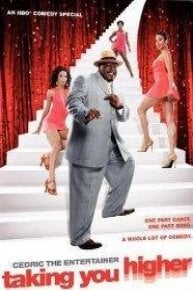 Cedric the Entertainer: Taking You Higher