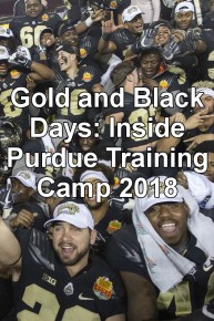Gold and Black Days: Inside Purdue Training Camp 2018