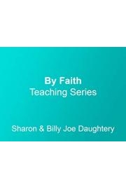By Faith with Sharon & Billy Joe Daughtery