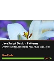 JavaScript Design Patterns 20 Patterns for Advancing Your JavaScript Skills