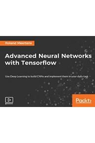 Advanced Neural Networks with Tensorflow