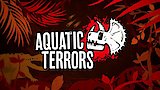 Aquatic Terrors