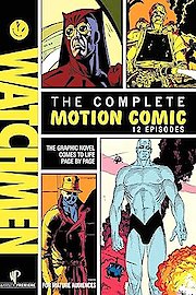 Watchmen The Complete Motion Comic