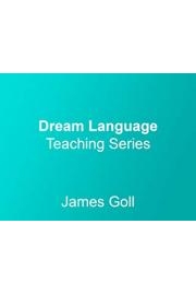 Dream Language Teaching Series with James Goll