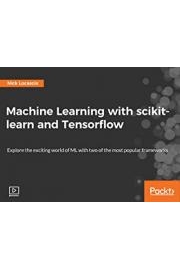 Machine Learning with scikit-learn and Tensorflow