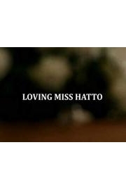 Loving Miss Hatto