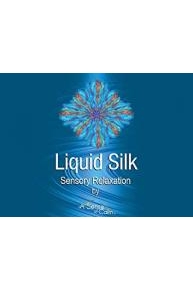 Liquid Silk Sensory Relaxation by A Sense of Calm