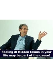 Feeling ill Hidden toxins in your life may be part of the cause!
