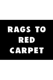 Rags to Red Carpet