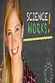 Science Works!