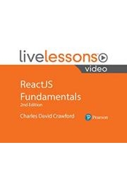 ReactJS Fundamentals LiveLessons, 2nd Edition