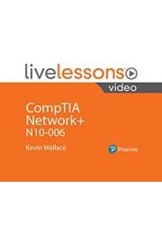 CompTIA Network+ N10-006 LiveLessons