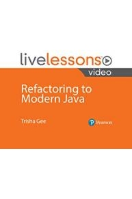 Refactoring to Modern Java LiveLessons