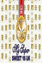 My Super Sweet 16 UK