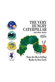 The Very Hungry Caterpillar & Other Stories