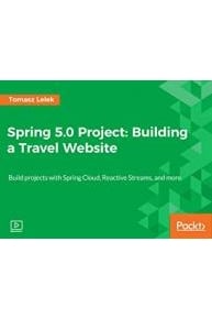 Spring 5.0 Project: Building a Travel Website