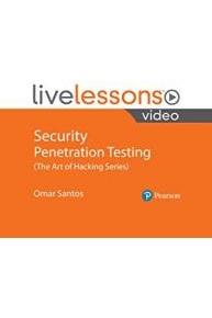 Security Penetration Testing (The Art of Hacking Series) LiveLessons